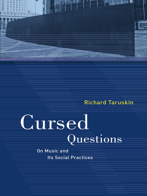 Title details for Cursed Questions by Richard Taruskin - Available